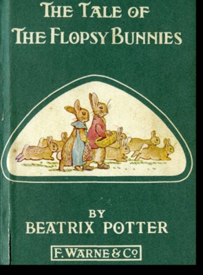 The Tale of the Flopsy Bunnies — illustrated by Beatrix Potter